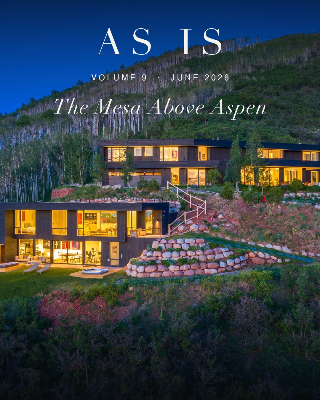 As Is — Volume 9, June 2026. The Mesa Above Aspen Where Billionaires Go to Be Left Alone